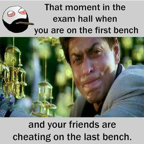 That_moment_in_the_exam_hall_when_you_are_on_the_first_bench.jpg